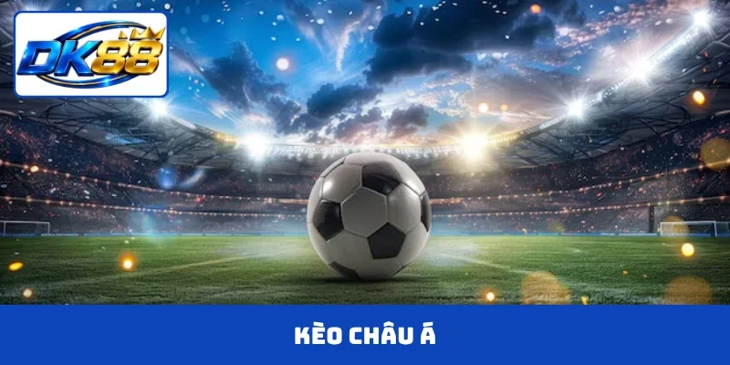 Kèo Châu Á