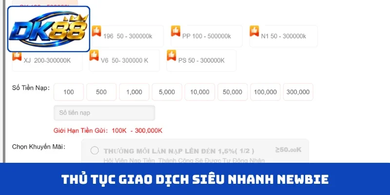 Thủ tục giao dịch siêu nhanh newbie dễ dàng nắm bắt
