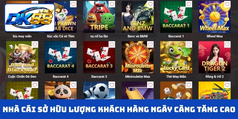 Nhà cái sở hữu lượng khách hàng ngày càng tăng cao