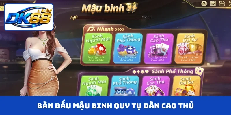 Bàn đấu mậu binh quy tụ dàn cao thủ