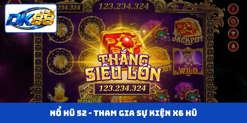 Nổ hũ 52